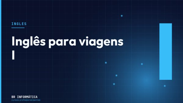 Inglês para viagens I [Descontinuado]